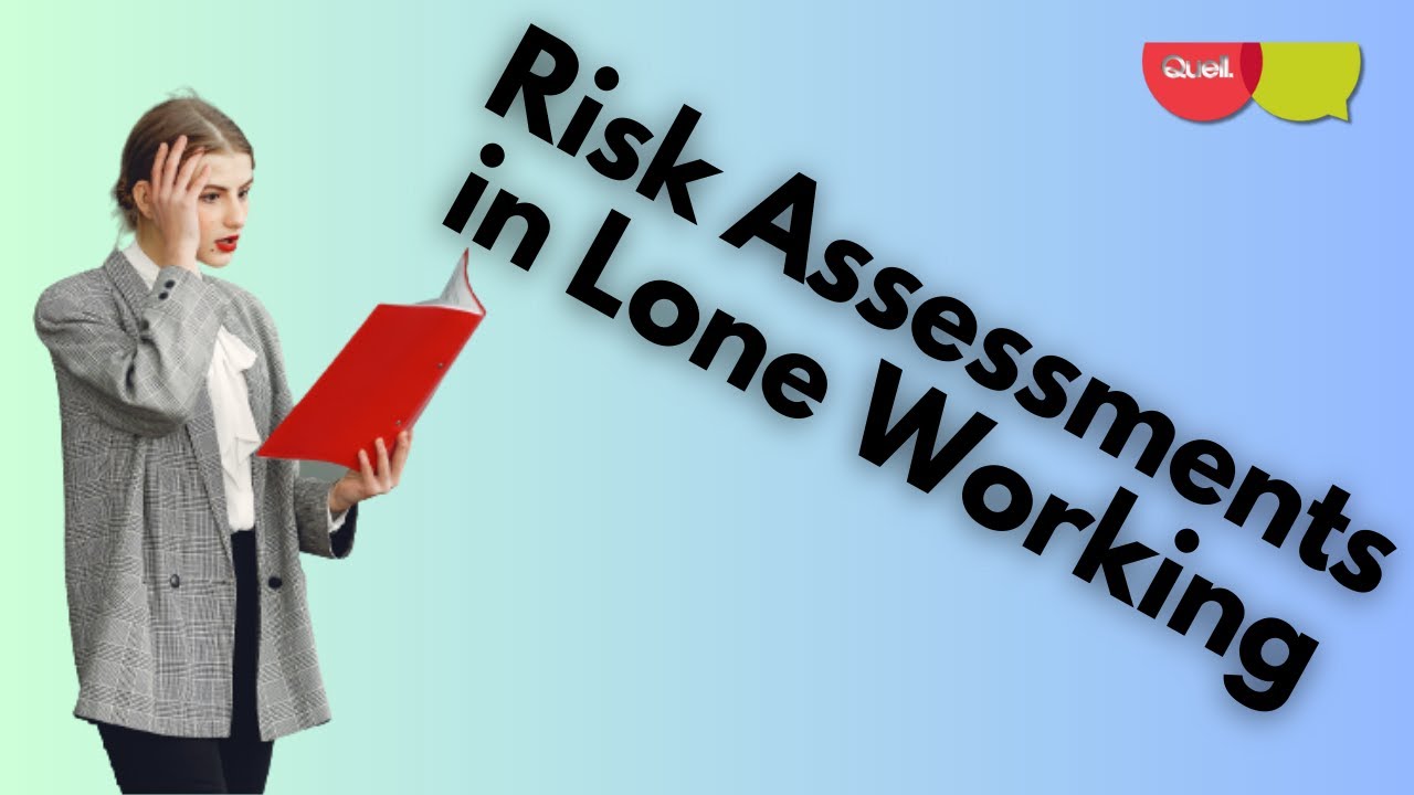 Risk Assessments in Lone Working