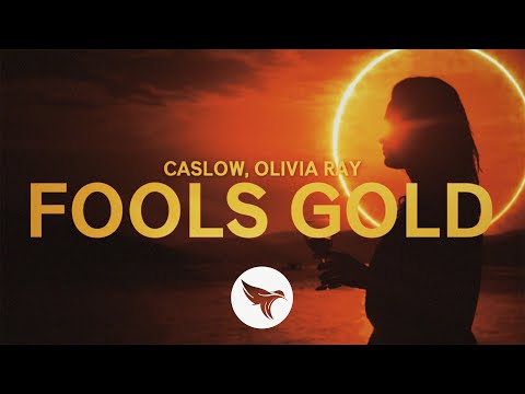 Caslow - Fool's Gold (Official Lyric Video) feat. Olivia Ray