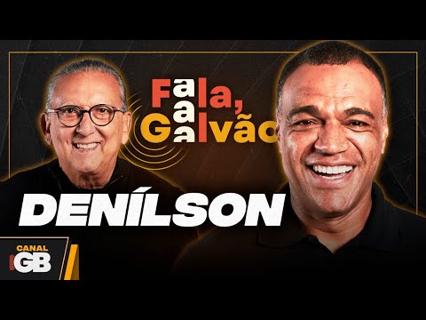 DENÍLSON - FALA, GALVÃO! #03