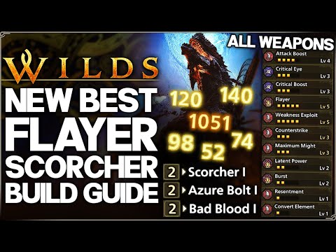 Monster Hunter Wilds - New Best ALL Weapons Build - Flayer Scorcher Gogma Blood Combo & More Guide!