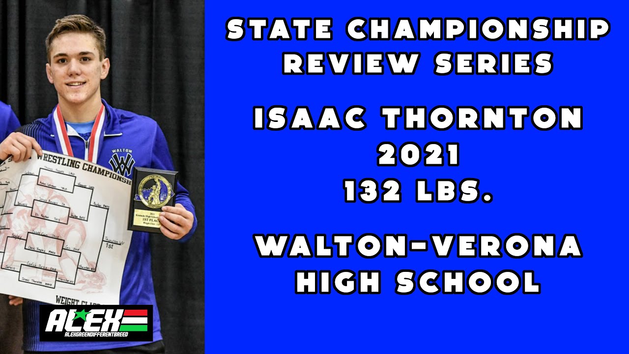 State Wrestling Championship match review w/ Isaac Thornton (Walton-Verona; 2021 132 lbs.)