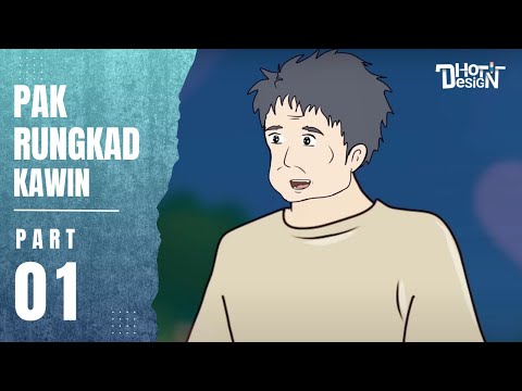 PAK RUNGKAD KAWIN PART 1 - Animasi Sekolah