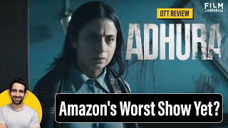 Adhura Web Series Review by Suchin | Film Companion