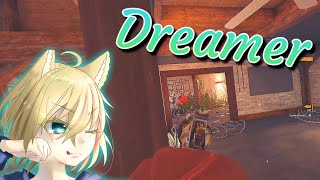 【R6S】Dreamer - R6S Highlight【Vtuber】