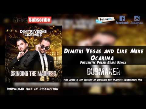 Dimitri Vegas & Like Mike - Ocarina (Futuristic Polar Bears Remix)