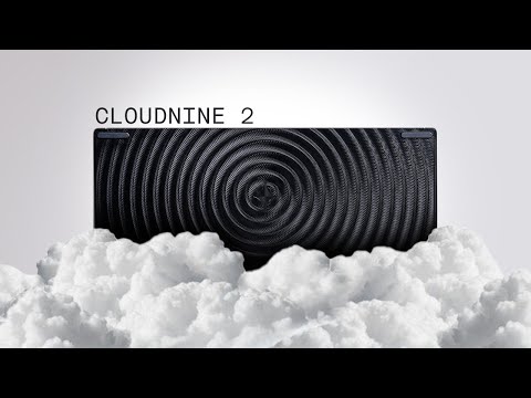 The Cloudnine Is Back.