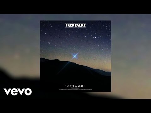 Fred Falke - Don't Give Up ft. Jake Isaac