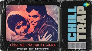 Download lagu Unse Mili Nazar Ke Mere Chill Trap | | DJ Harshit Shah | DJ MHD IND | Jhuk Gaya Aasman mp3