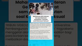 Mahasiswa UPN Veteran Jogja Geruduk Rektorat, Tuntut Kasus Kekerasan Seksual 8 Dosen Diusut Tuntas
