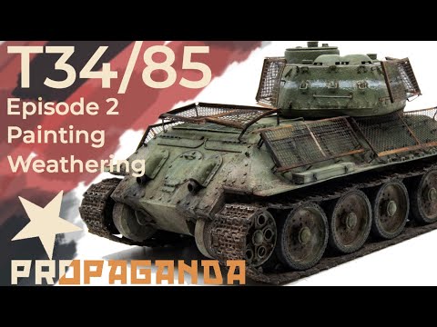 T34/85 Battle of Berlin, EPISODE 2. Painting & Weathering.