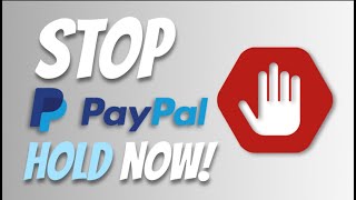 How to STOP PayPal Holding Funds