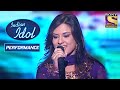 Torsha ने दिया 'Tare Hain Barati' पे Eloquent Performance | Indian Idol Season 4
