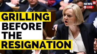 Liz Truss Resignation Speech Live | Liz Truss Faces Tough Questions In UK Parliament | News18 Live