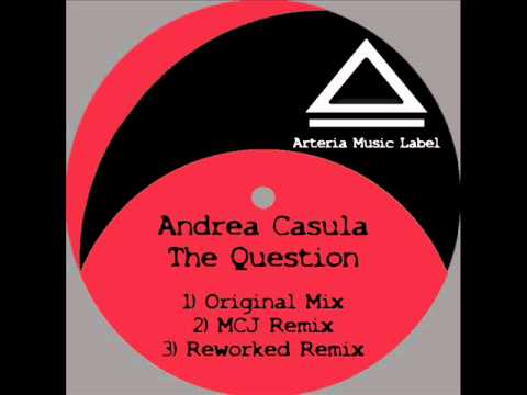 Andrea Casula - The Question (Original Mix)