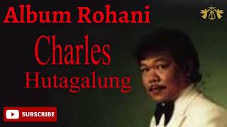 Download lagu Album Rohani Charles Hutagalung... mp3