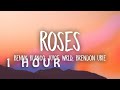 1 HOUR Benny Blanco Juice WRLD Roses Lyrics Ft Brendon Urie