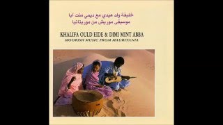 Khalifa Ould Eide & Dimi Mint Abba - Moorish Music From Mauritania (1990) (Full Album)