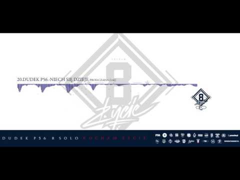 20 DUDEK P56    NIECH SIĘ DZIEJE (PROD. CZAHA)