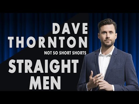 Straight Men | Dave Thornton | Short