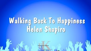 Walking Back To Happiness - Helen Shapiro (Karaoke Version)