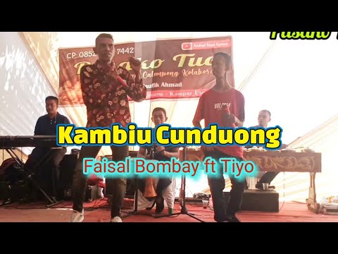 KAMBIU CUNDUONG _ TIO - FAISAL BOMBAY