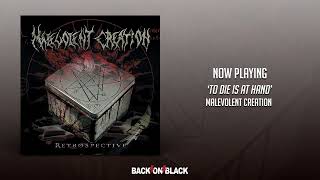 Malevolent Creation - To Die Is At Hand