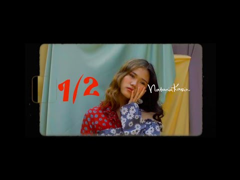 1/2 - Natania Karin (Official Music Video)