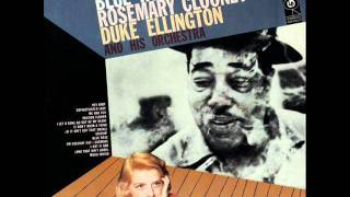 Duke Ellington and Rosemary Clooney - Sophisticated Lady