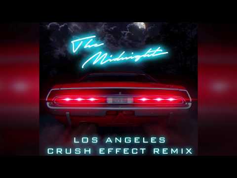 Los Angeles - The Midnight (Crush Effect Remix)