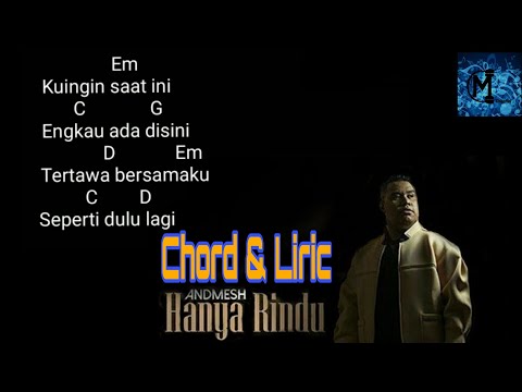 CHORD HANYA RINDU - ANDMESH KAMALENG