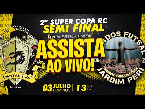 Pontal v Aliados | Semi Final da 2° Super Copa RC Eventos 2022 |  AO VIVO