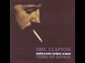 Eric Clapton - Catch Me If You Can