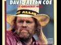 David Allan Coe "She Used To Love Me A Lot"