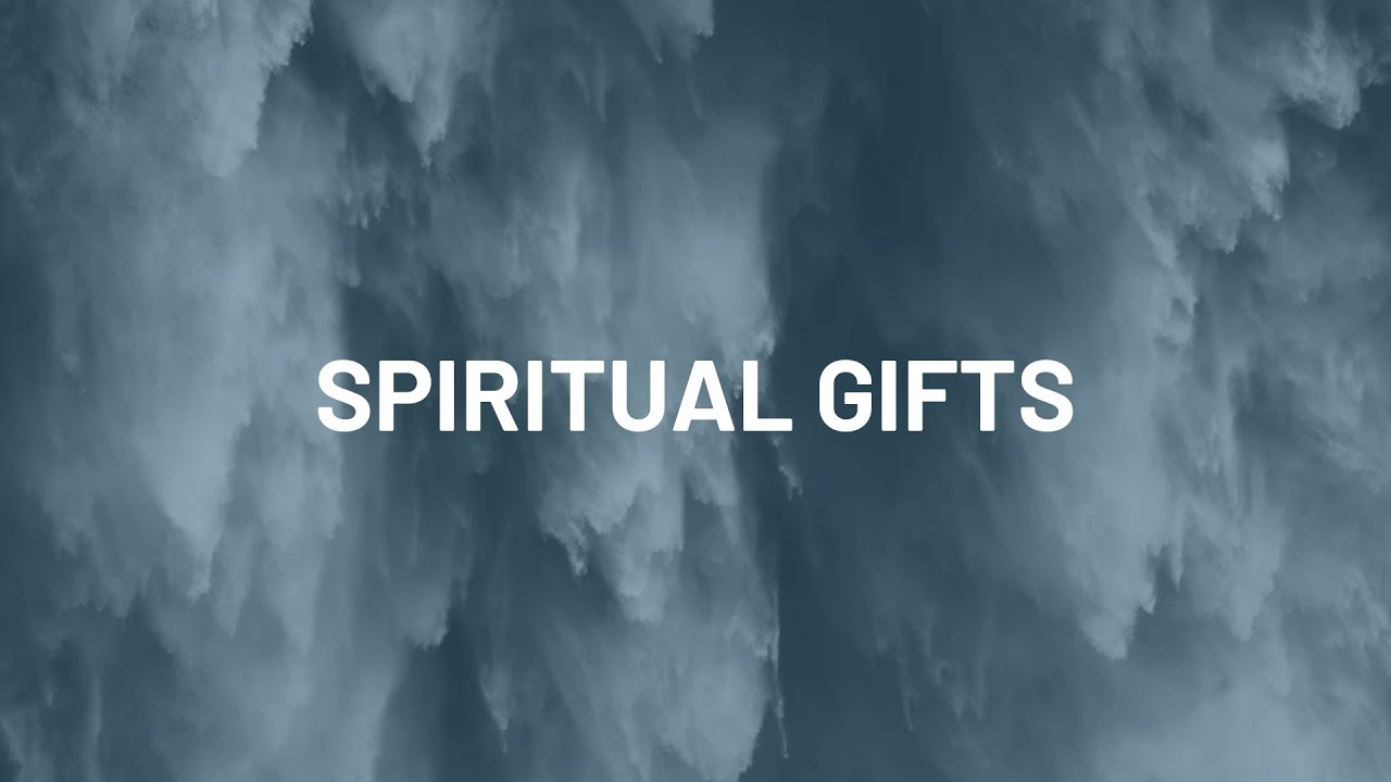 Spiritual Gifts - Jake Ragsdale