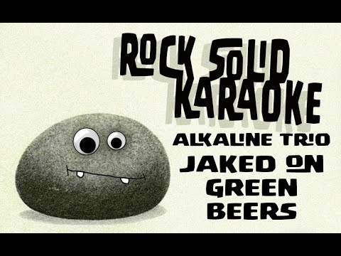 Naked On Green Beers - Alkaline Trio