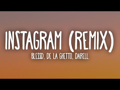 Blessd, De La Ghetto, Darell - Instagram Remix (Letra/Lyrics)