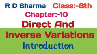 Download the video "Direct and inverse variations introduction | RD Sharma Class 8 Maths chapter 10 #introduction"