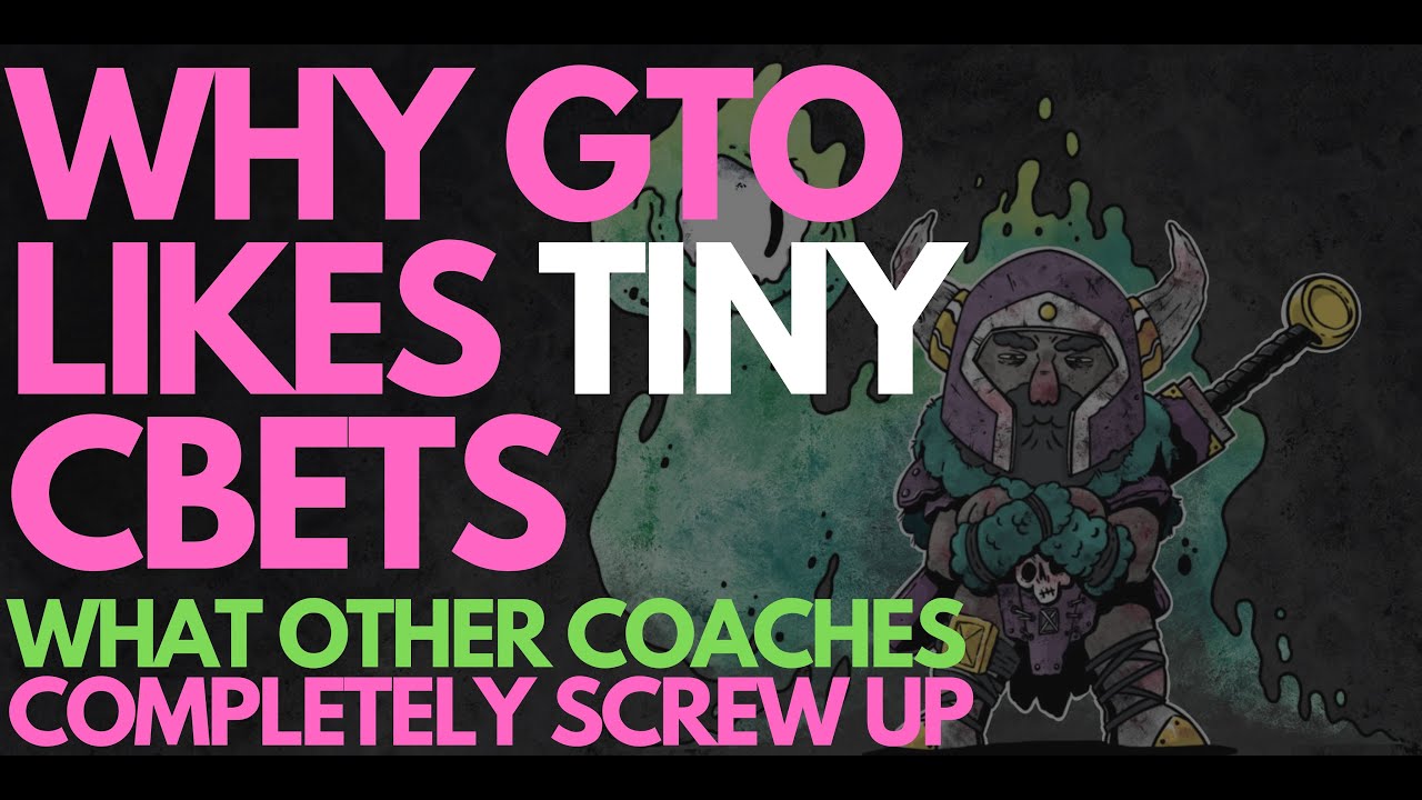 Why GTO ACTUALLY Likes Tiny C-Bets (what other coaches COMPLETELY screw up)