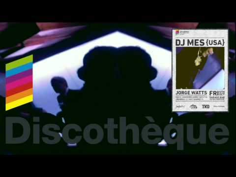 Discotheque & Kill Your Idol presents DJ Mes (USA)