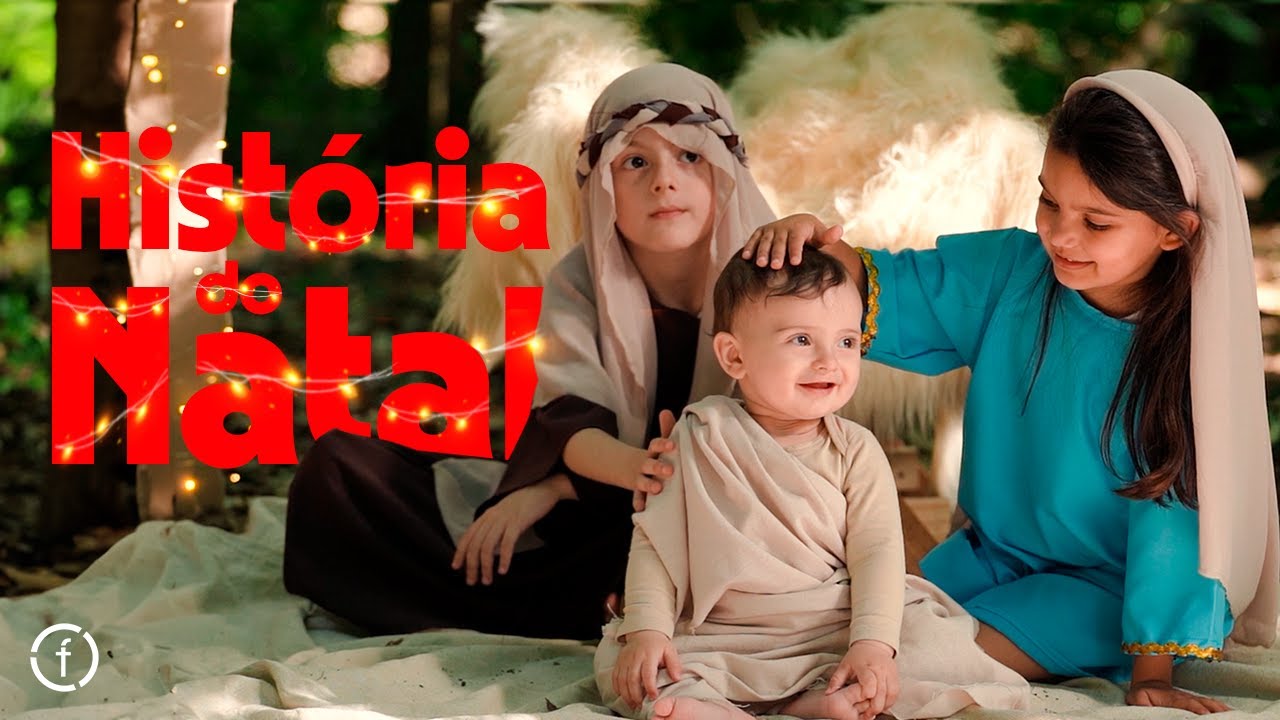 O Primeiro Natal - A História do Natal Contada pelas Crianças