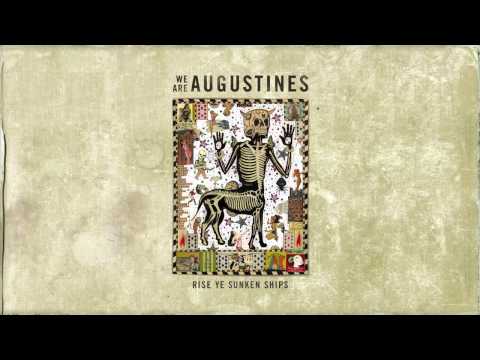 We Are Augustines - Strange Days (Audio)