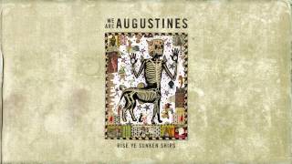 We Are Augustines - Strange Days (Audio)