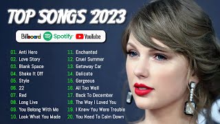 Taylor Swift Best Playlist 2023 ~ Taylor Swift The Most Popular Songs ~ Taylor Swift Best Songs 2023