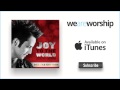 Lincoln Brewster - Do You Hear What I Hear? - WeAreWorship Lyrics & Chords Lincoln Brewster - Do You Hear What I Hear?