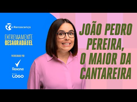 João Pedro Pereira, o Maior da Cantareira - Extremamente Desagradável