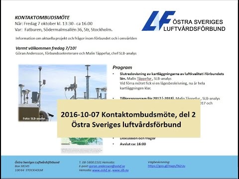 2016-10-07 del 2, Östra Sveriges Luftvårdsförbund video thumbnail.