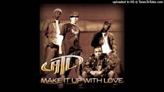 ATL - Make It Up With Love (Radio Edit)