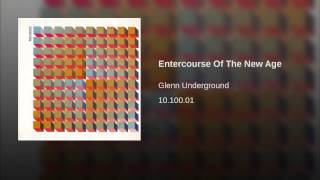 Entercourse Of The New Age