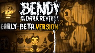 Our FIRST Look at the Early BETA Version of Bendy and the Dark Revival