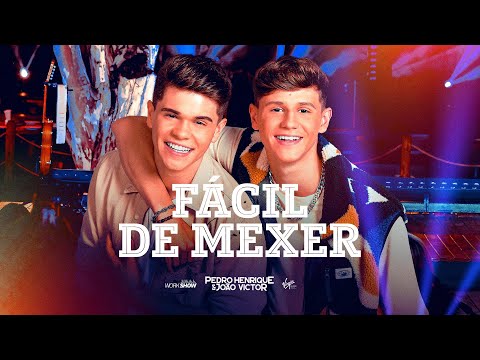 Pedro Henrique e João Victor - Fácil de Mexer (PH&JV Ao Vivo)
